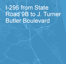I-295 from State Road 9B to J. Turner Butler Boulevard